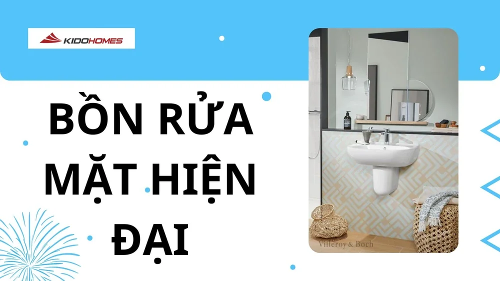 Tổng hợp 50+ mẫu bồn rửa mặt hiện đại, sang trọng và cao cấp