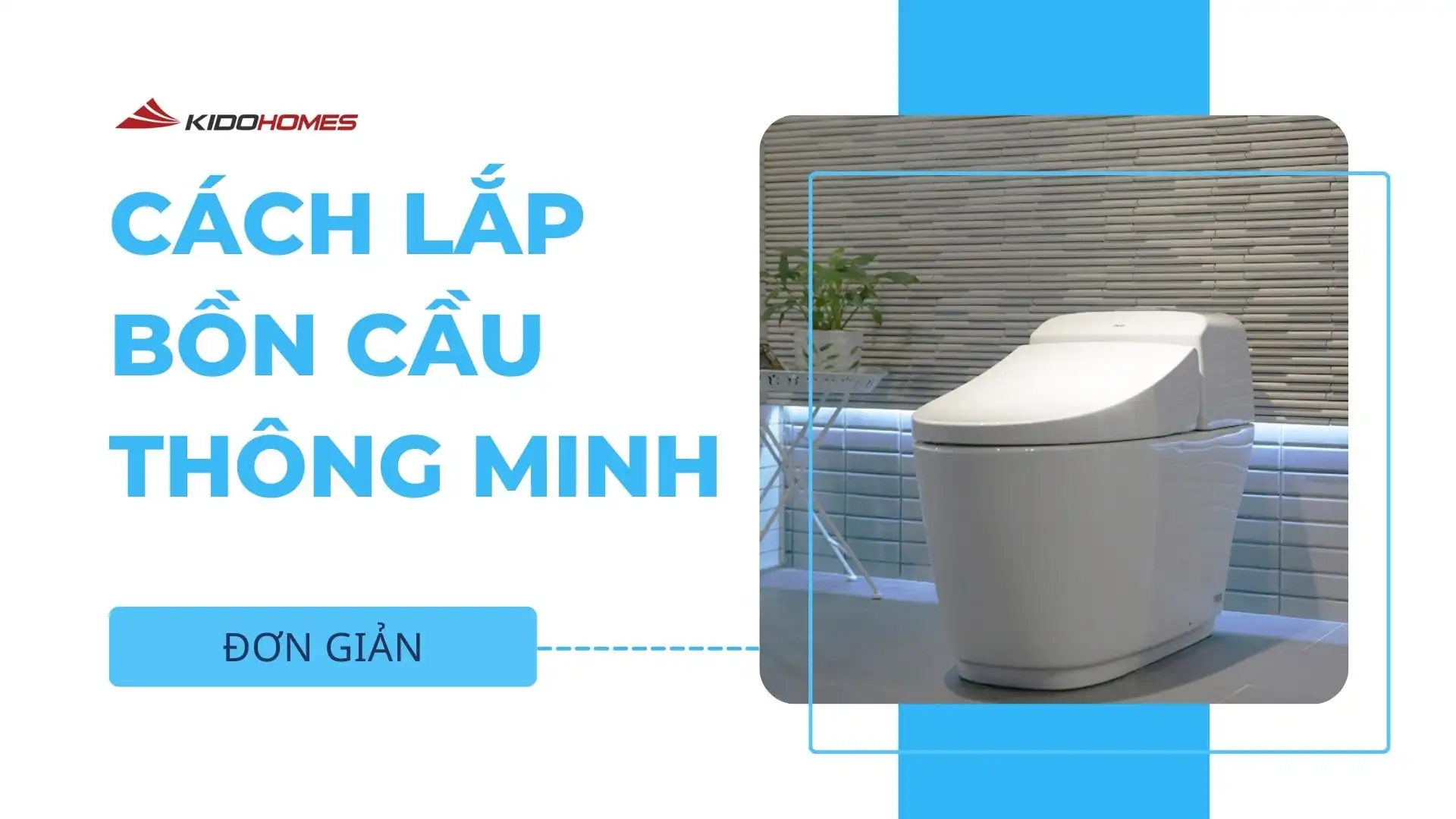 Hướng dẫn lắp đặt bồn cầu thông minh INAX: Quy trình kỹ thuật toàn diện Hướng dẫn lắp đặt bồn cầu thông minh INAX: Quy trình kỹ thuật toàn diện