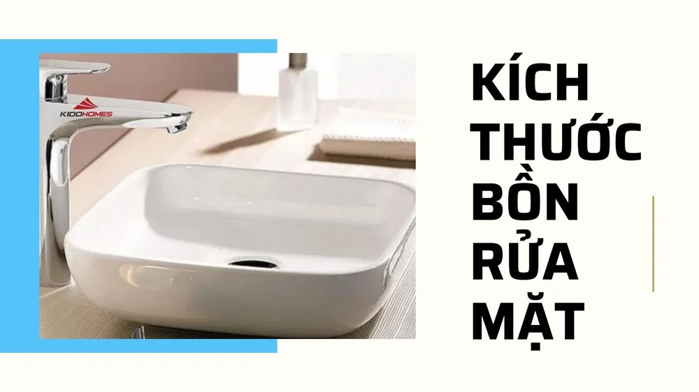 Kích thước bồn rửa mặt (lavabo) là bao nhiêu?