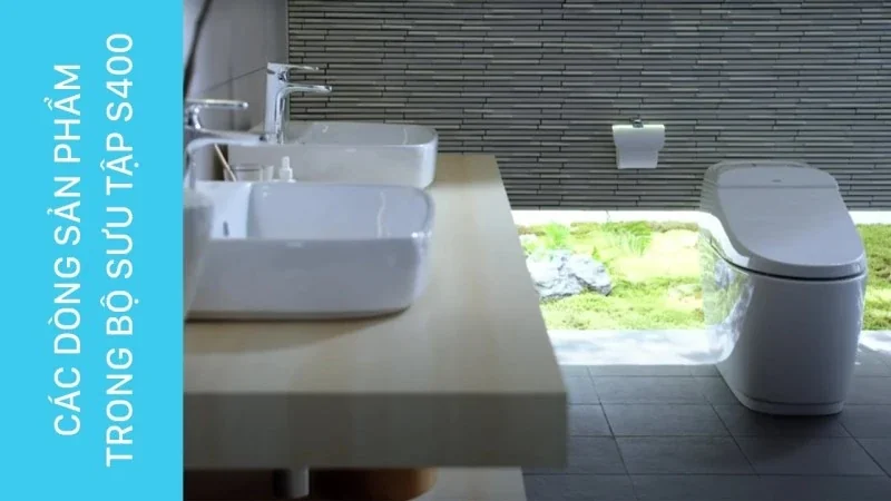 Bộ sưu tập S400 Inax: Phòng tắm tối giản và thanh lịch 1 Sản phẩm thuộc bộ sưu tập S400 Inax